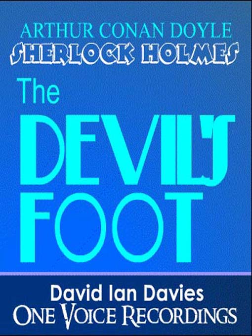 Title details for The Adventure of the Devil's Foot by David Ian Davies - Available